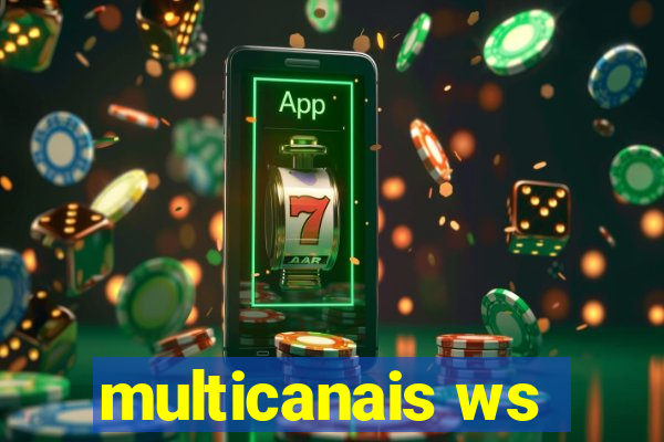 multicanais ws